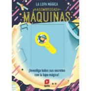 Asombrosas maquinas