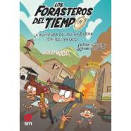 Los forasteros del tiempo 21: la aventura de los balbuena en hollywood