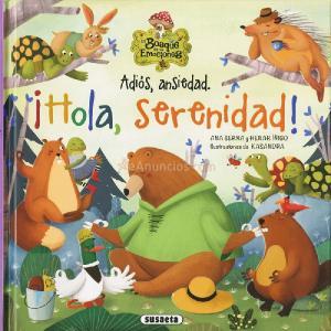 Adiós, ansiedad. Hola, serenidad