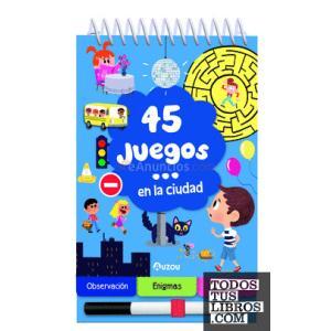 45 juegos... En la ciudad