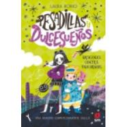Pesadillas y dulcesueños 1: dragones contra unicornios
